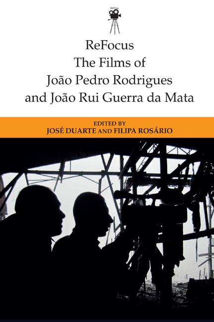 ReFocus: The Films of João Pedro Rodrigues and João Rui Guerra da Mata