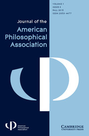 Journal of the American Philosophical Association Volume 1 - Issue 3 -