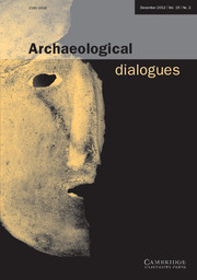 Archaeological Dialogues Volume 19 - Issue 2 -