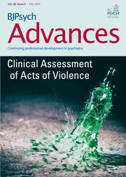 BJPsych Advances Volume 26 - Issue 3 -