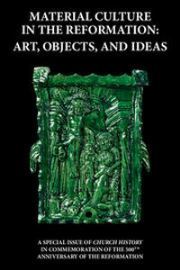 Church History Volume 86 - Special Issue4 -  Church History in Commemoration of the 500th Anniversary of the Reformation