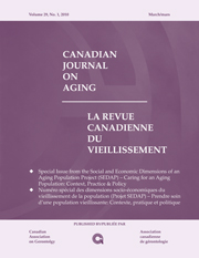 Canadian Journal on Aging / La Revue canadienne du vieillissement Volume 29 - Issue 1 -  Special Issue from the Social and Economic Dimensions of an Aging Population Project (SEDAP) – Caring for an Aging Population: Context, Practice & Policy