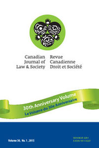 Canadian Journal of Law and Society / La Revue Canadienne Droit et Société Volume 30 - Issue 1 -