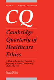 Cambridge Quarterly of Healthcare Ethics Volume 18 - Issue 4 -