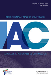 International Annals of Criminology Volume 58 - Issue 2 -