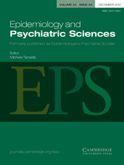 Epidemiology and Psychiatric Sciences Volume 23 - Issue 4 -