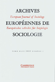 European Journal of Sociology / Archives Européennes de Sociologie Volume 46 - Issue 1 -