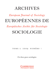 European Journal of Sociology / Archives Européennes de Sociologie Volume 50 - Issue 1 -