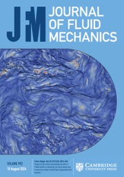 Journal of Fluid Mechanics Volume 992 - Issue  -