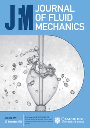 Journal of Fluid Mechanics Volume 999 - Issue  -