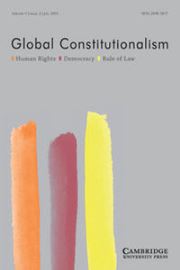 Global Constitutionalism Volume 4 - Issue 2 -