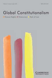 Global Constitutionalism Volume 7 - Issue 2 -