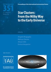 Proceedings of the International Astronomical Union Volume 14 - SymposiumS351 -  Star Clusters: From the Milky Way to the Early Universe