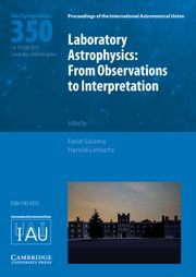 Proceedings of the International Astronomical Union Volume 15 - SymposiumS350 -  Laboratory Astrophysics: From Observations to Interpretation