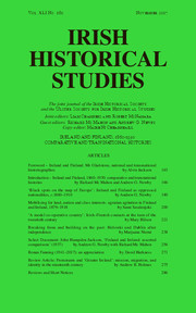 Irish Historical Studies Volume 41 - Issue 160 -  Ireland and Finland, 1860–1930: Comparative and Transnational Histories