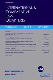 International & Comparative Law Quarterly Volume 70 - Issue 2 -