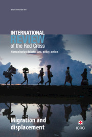 International Review of the Red Cross Volume 99 - Issue 904 -  Migration and displacement