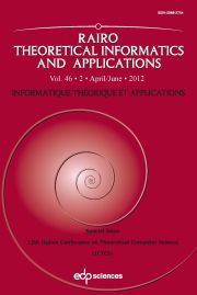 RAIRO - Theoretical Informatics and Applications Volume 46 - Issue 2 -  12th Italian Conference on Theoretical Computer Science(ICTCS)