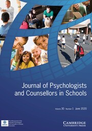 Journal of Psychologists and Counsellors in Schools Volume 30 - Issue 1 -