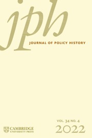 Journal of Policy History Volume 34 - Issue 4 -