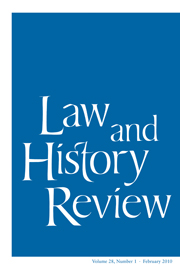 Law and History Review Volume 28 - Issue 1 -