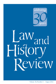 Law and History Review Volume 30 - Issue 3 -