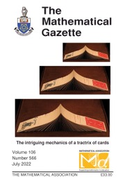 The Mathematical Gazette Volume 106 - Issue 566 -