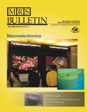 MRS Bulletin Volume 31 - Issue 6 -  Macroelectronics