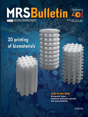 MRS Bulletin Volume 40 - Issue 2 -  3D printing of biomaterials