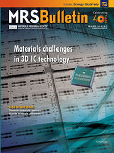 MRS Bulletin Volume 40 - Issue 3 -  Materials challenges in 3D IC technology