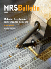 MRS Bulletin Volume 43 - Issue 5 -  Materials for Advanced Semiconductor Memories