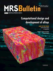 MRS Bulletin Volume 44 - Issue 4 -  Computational design and development of alloys