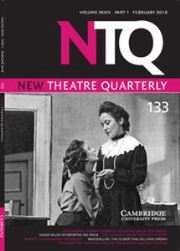 New Theatre Quarterly Volume 34 - Issue 1 -