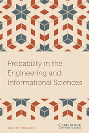 Probability in the Engineering and Informational Sciences Volume 32 - Issue 3 -