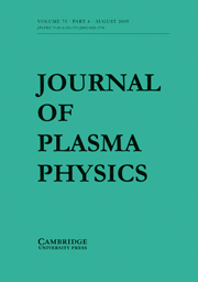 Journal of Plasma Physics Volume 75 - Issue 4 -