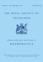 Proceedings of the Royal Society of Edinburgh Section A: Mathematics Volume 151 - Issue 1 -