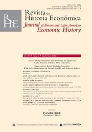 Revista de Historia Economica - Journal of Iberian and Latin American Economic History Volume 38 - Special Issue2 -  Prices, living standards and numeracy in Spain and Latin America (16th to 19th centuries)