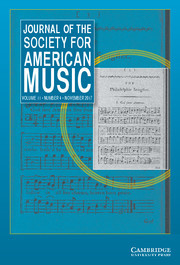 Journal of the Society for American Music Volume 11 - Issue 4 -