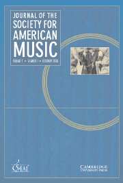 Journal of the Society for American Music Volume 2 - Issue 1 -