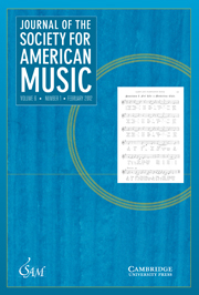 Journal of the Society for American Music Volume 6 - Issue 1 -