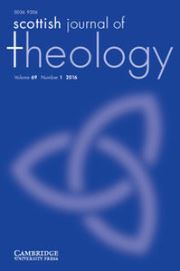 Scottish Journal of Theology Volume 69 - Issue 1 -