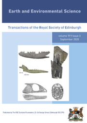 Earth and Environmental Science Transactions of The Royal Society of Edinburgh Volume 111 - Issue 3 -